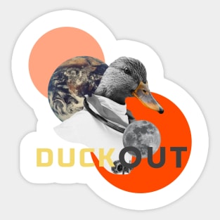 Duck Out Sticker